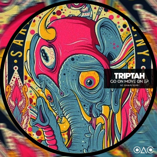 Triptah - Go On Move On EP [RAD045]